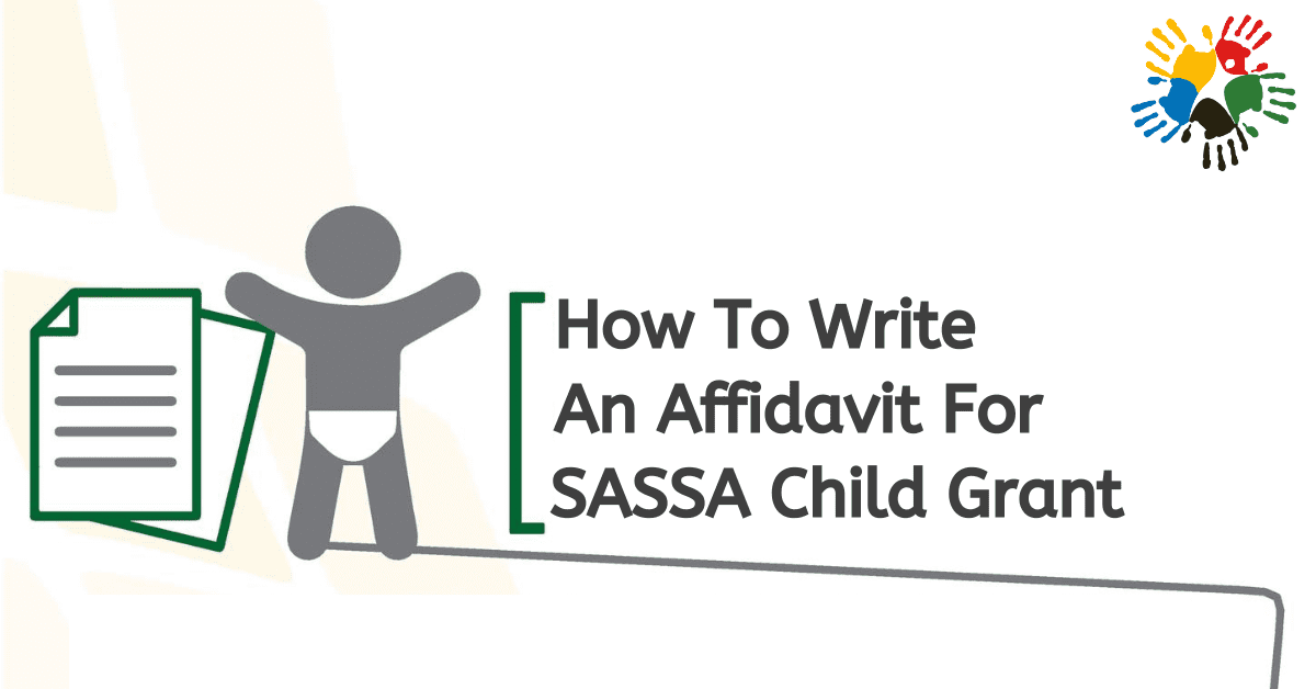 How To Write An Affidavit For SASSA Child Grant