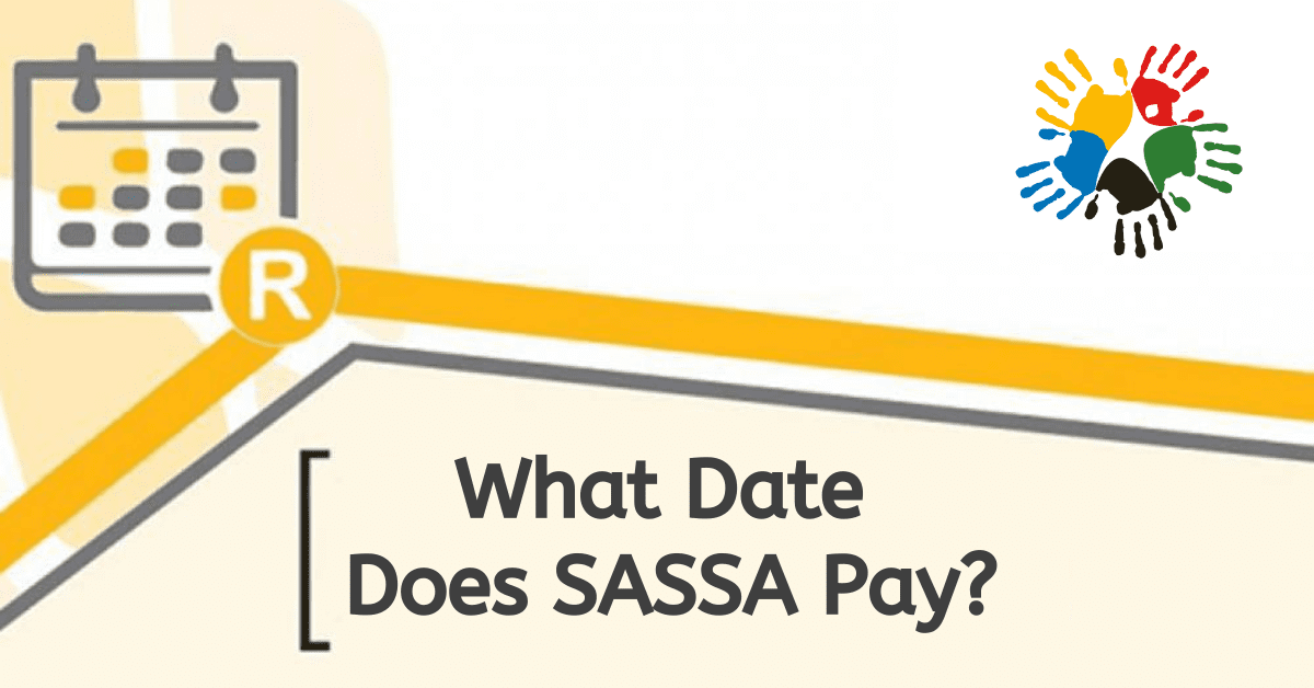 What Date Does SASSA Pay?