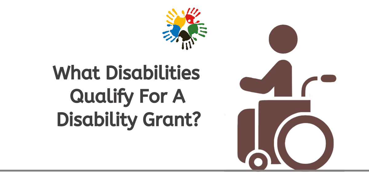 What Disabilities Qualify for a Disability Grant?
