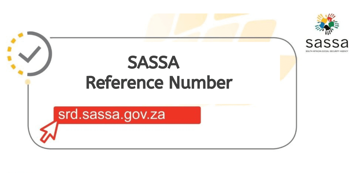 How to Find SASSA Reference Number