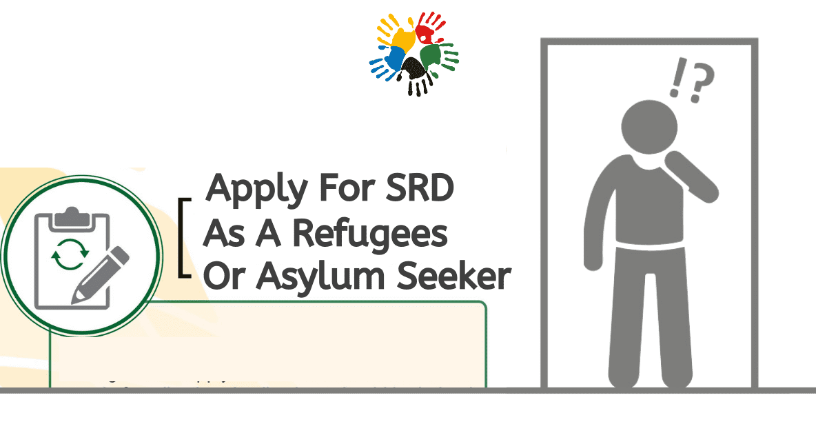 How To Apply for SRD Grant as A Refugee or Asylum Seeker