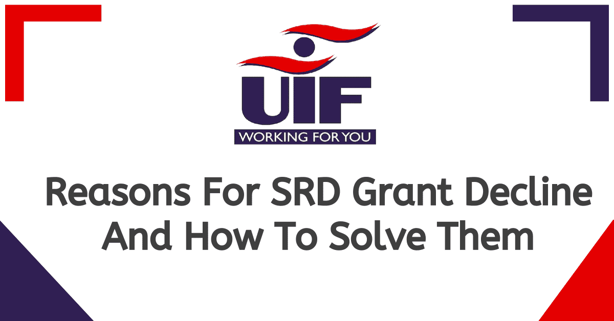 Reasons For SRD Grant Decline And How To Solve Them