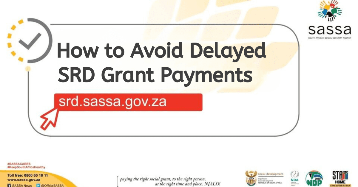 How to Avoid Delayed SRD Grant Payments