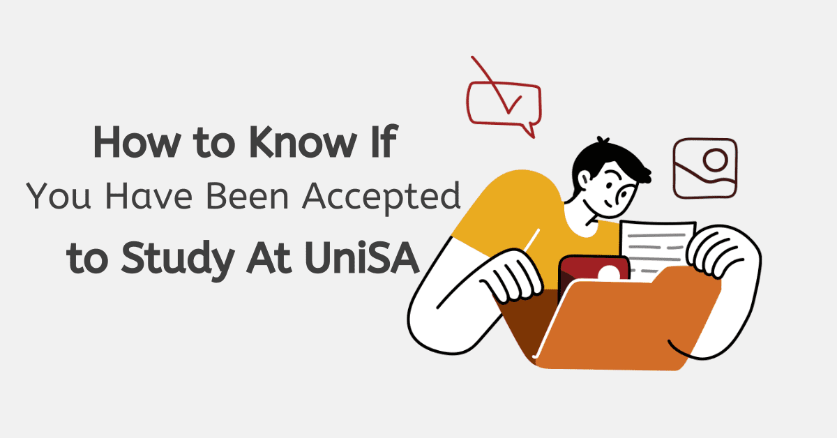 How to Know If You Have Been Accepted to Study At UniSA