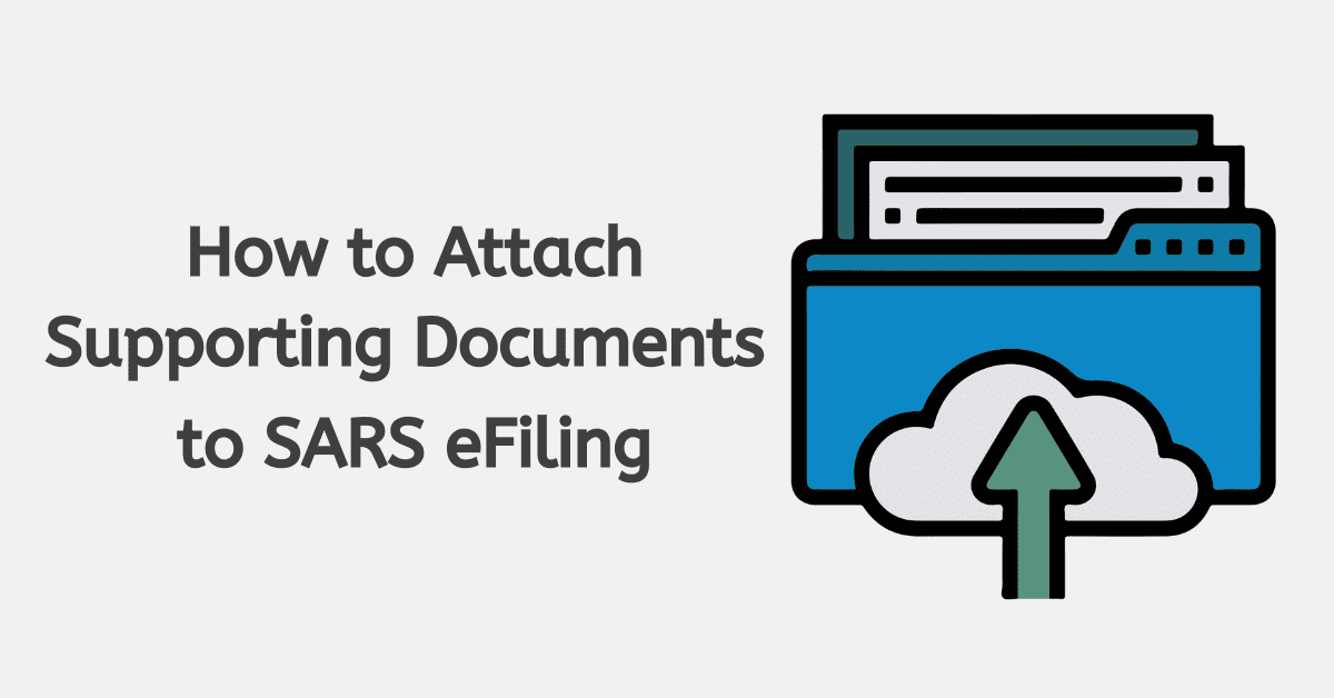How to Attach Supporting Documents to SARS eFiling