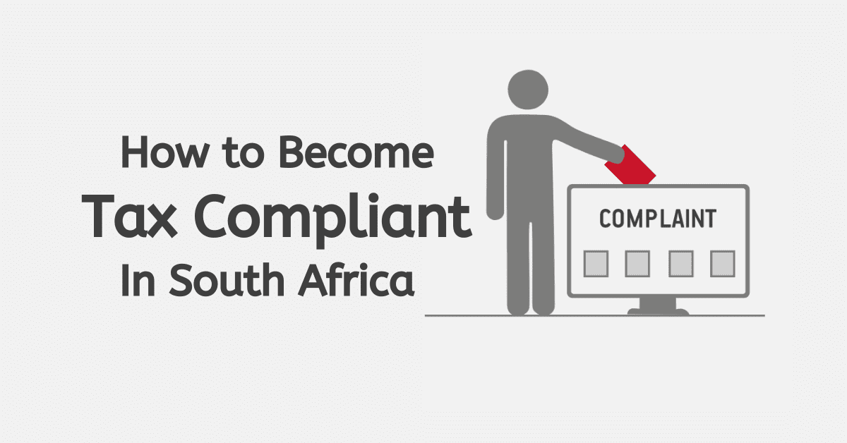 How To Become Tax Compliant in South Africa