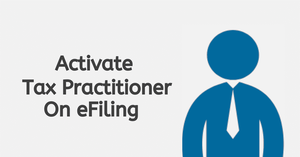 How to Activate Tax Practitioner On eFiling