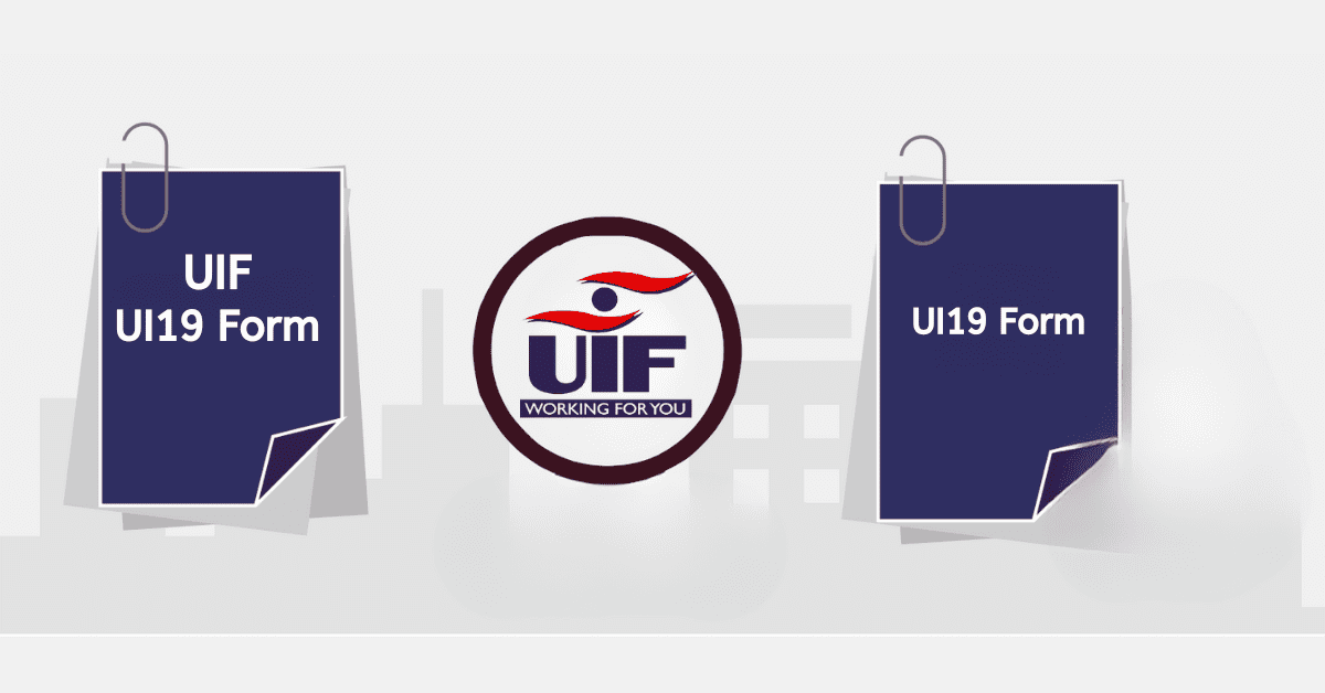 Where to Get A UIF UI-19 Form