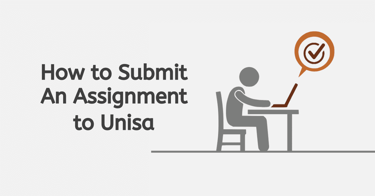 How to Submit An Assignment to Unisa
