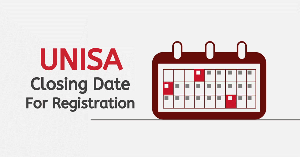 Unisa Closing Date For Registration