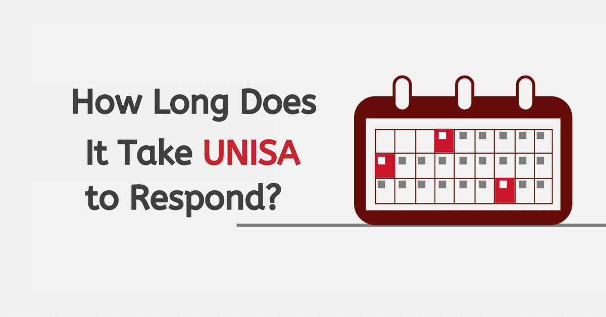 How Long Does It Take UNISA to Respond?