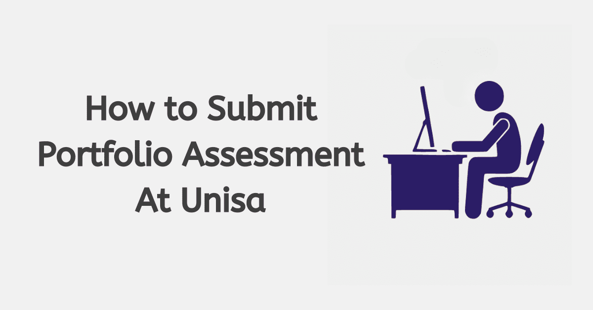 How to Submit Portfolio Assessment At Unisa