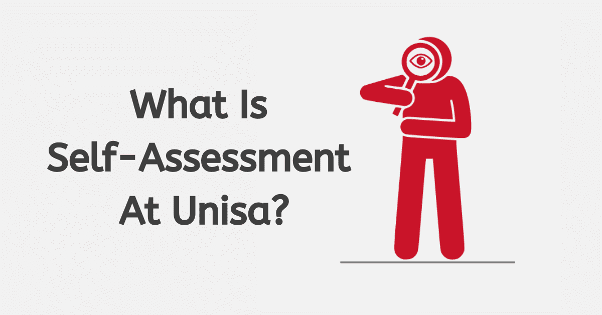 What Is Self-Assessment At Unisa