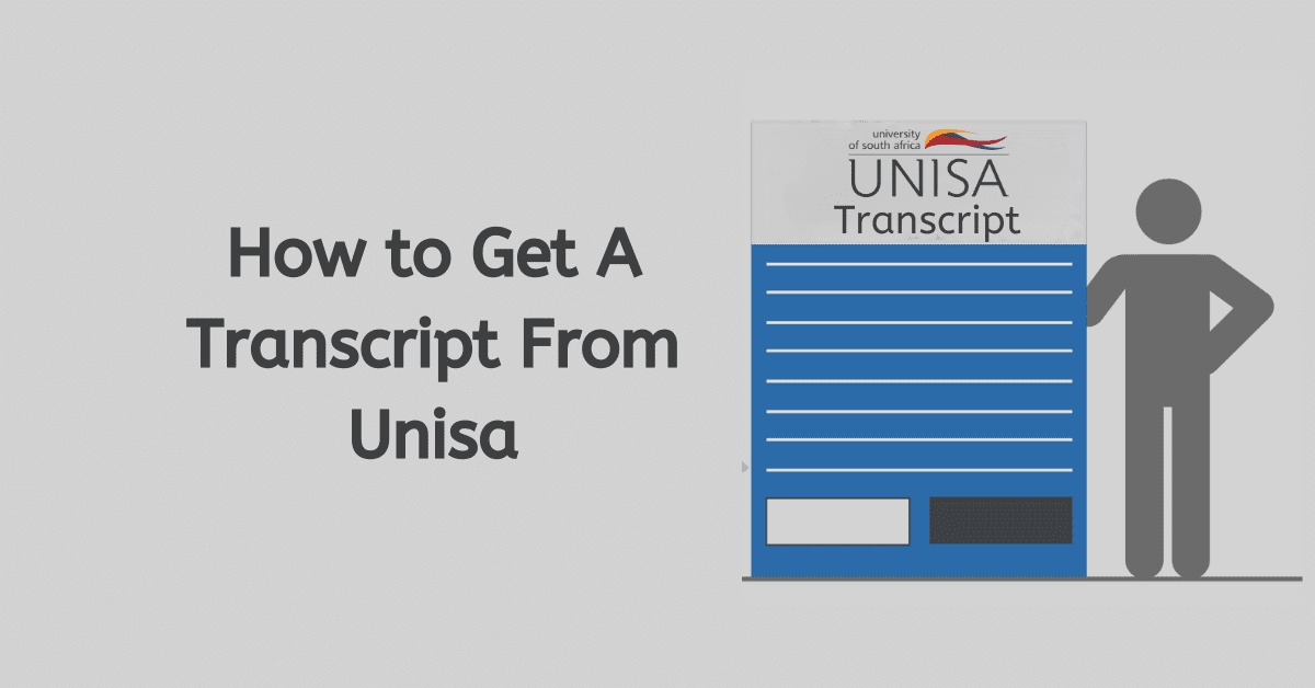 How to Get A Transcript From Unisa