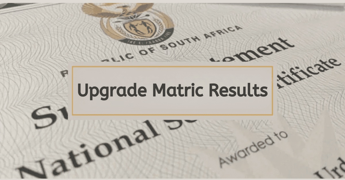 What Is Upgrading Matric Results?