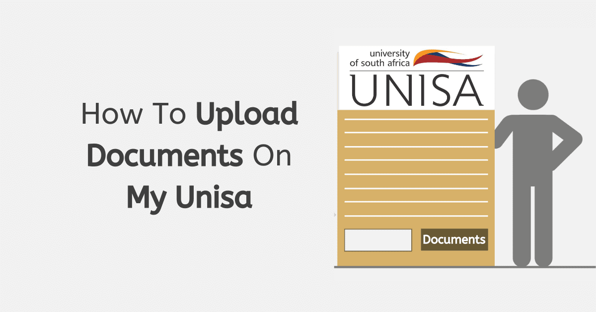 How To Upload Documents On My Unisa