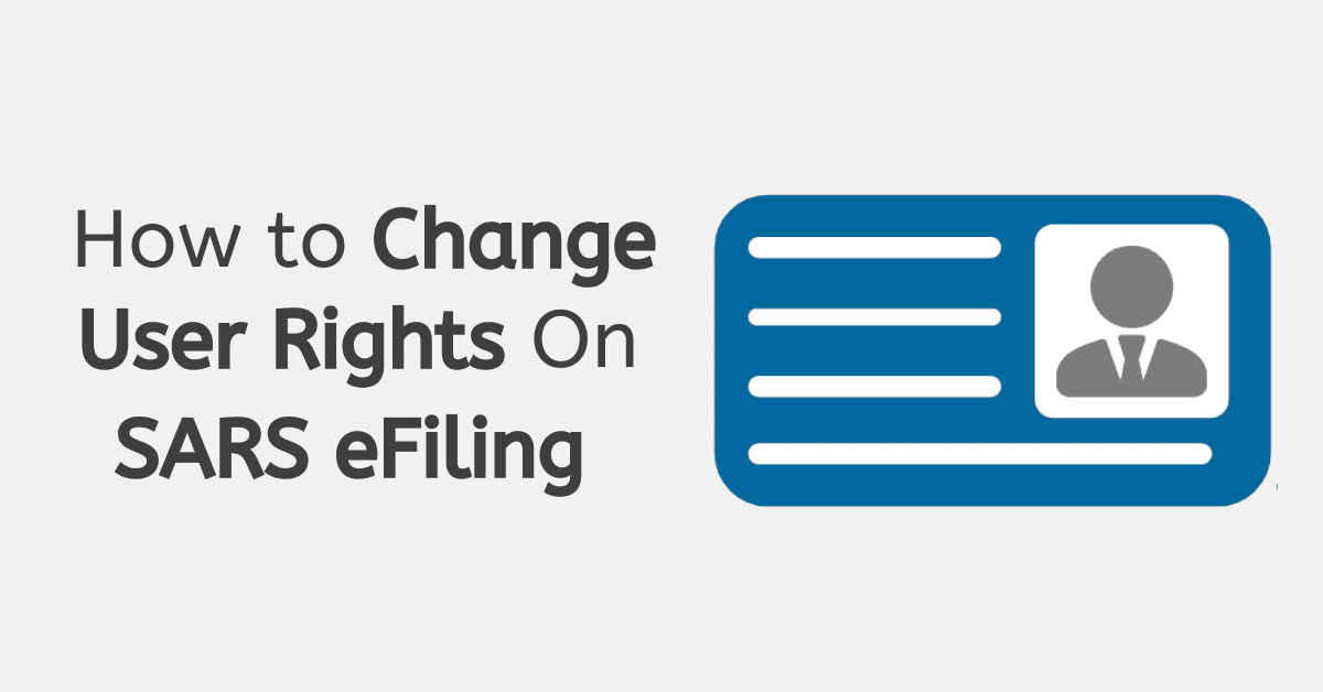 How to Change User Rights On eFiling