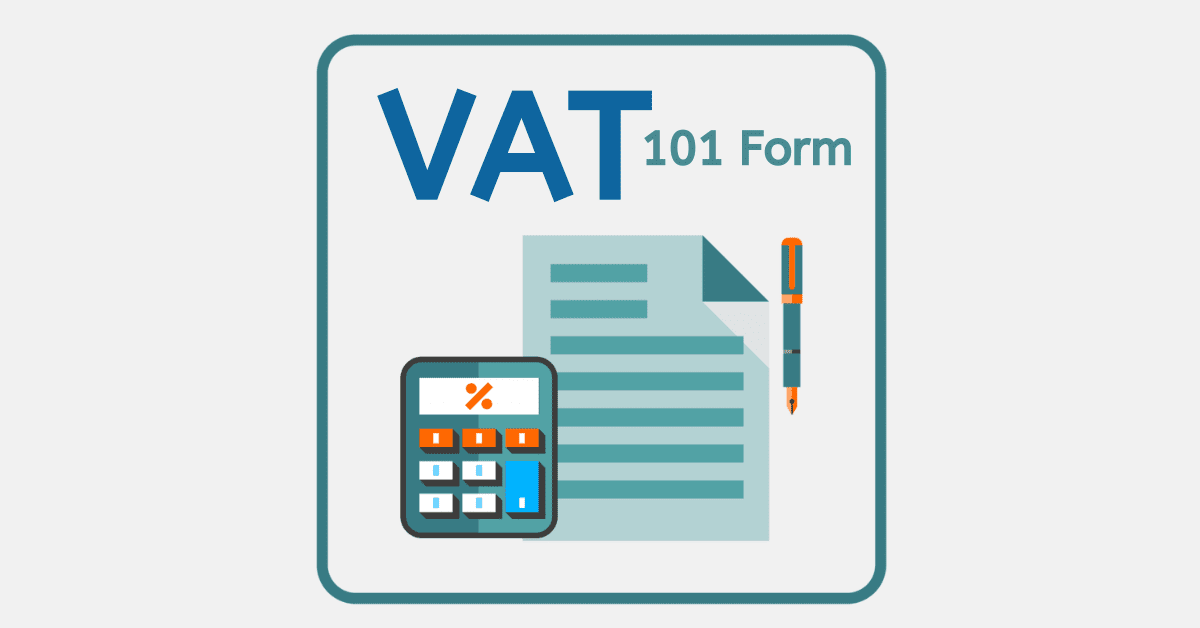 How to Complete a VAT 101 Form