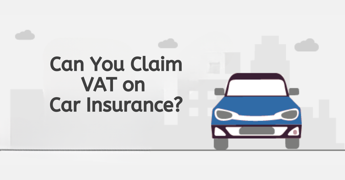 Can You Claim VAT on Car Insurance?